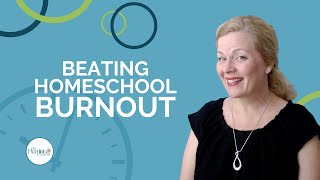 The Secret Sauce to Beating Homeschool Burnout