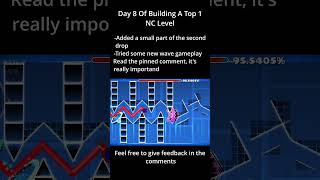 Day 8 Of Building A NC Themed Level Harder Than SUBSUMING VORTEX #gd #geometrydash #top1