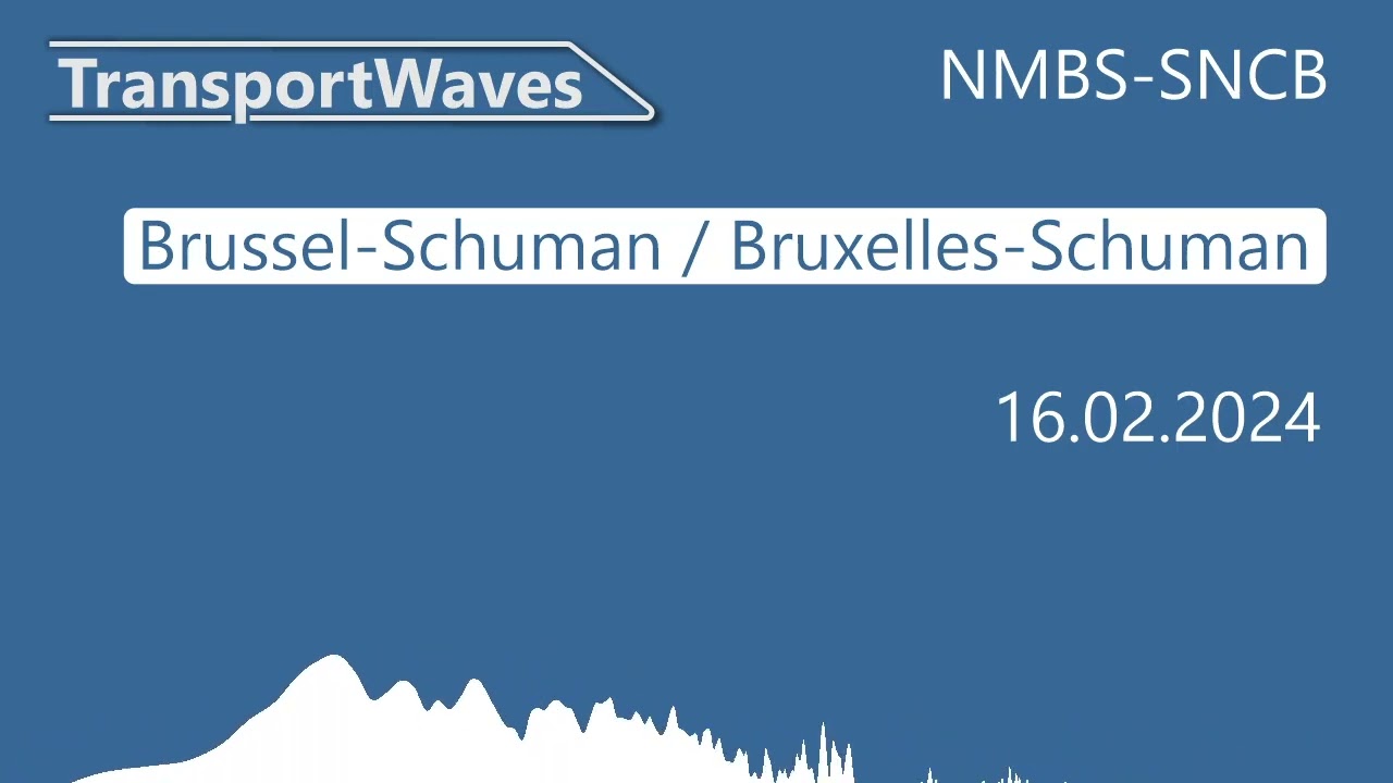 Station announcements | Brussel-Schuman | 16.02.2024