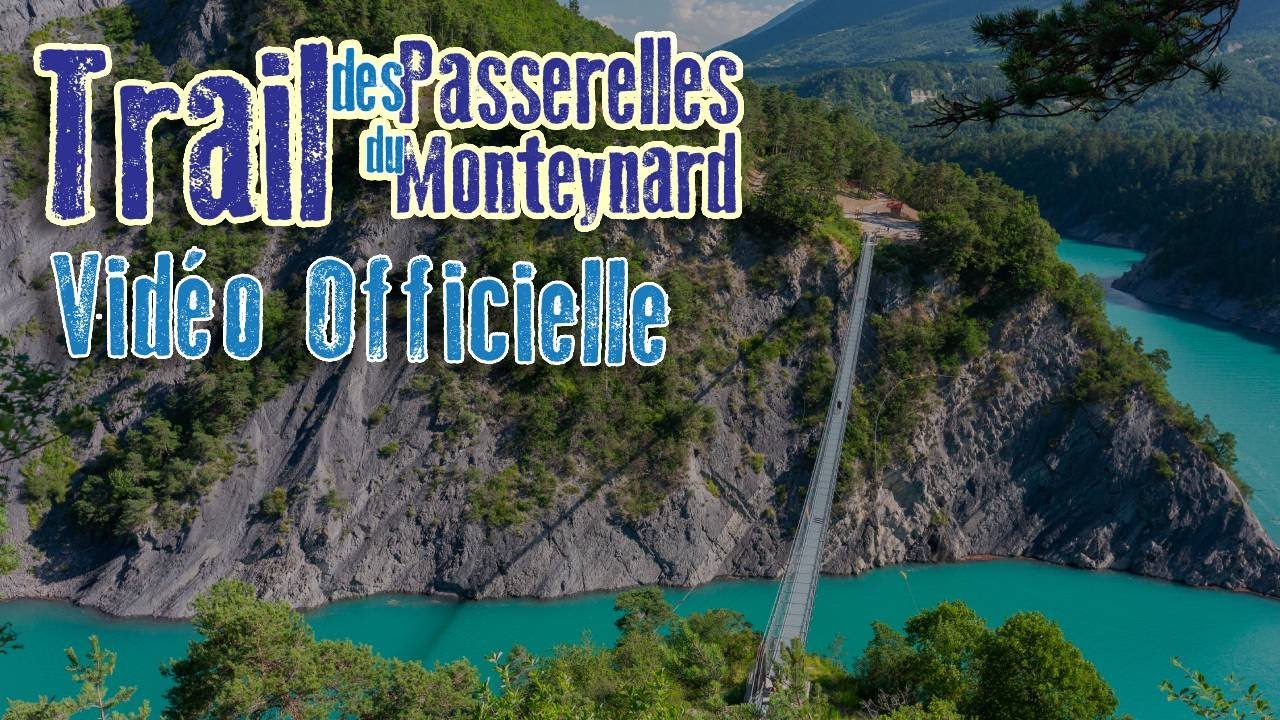 trail des passerelles du monteynard 2019 video officielle youtube