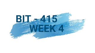 GCU - BIT415 - Week 4