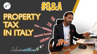 Q&A Property Tax in Italy, by Davide Mengoli