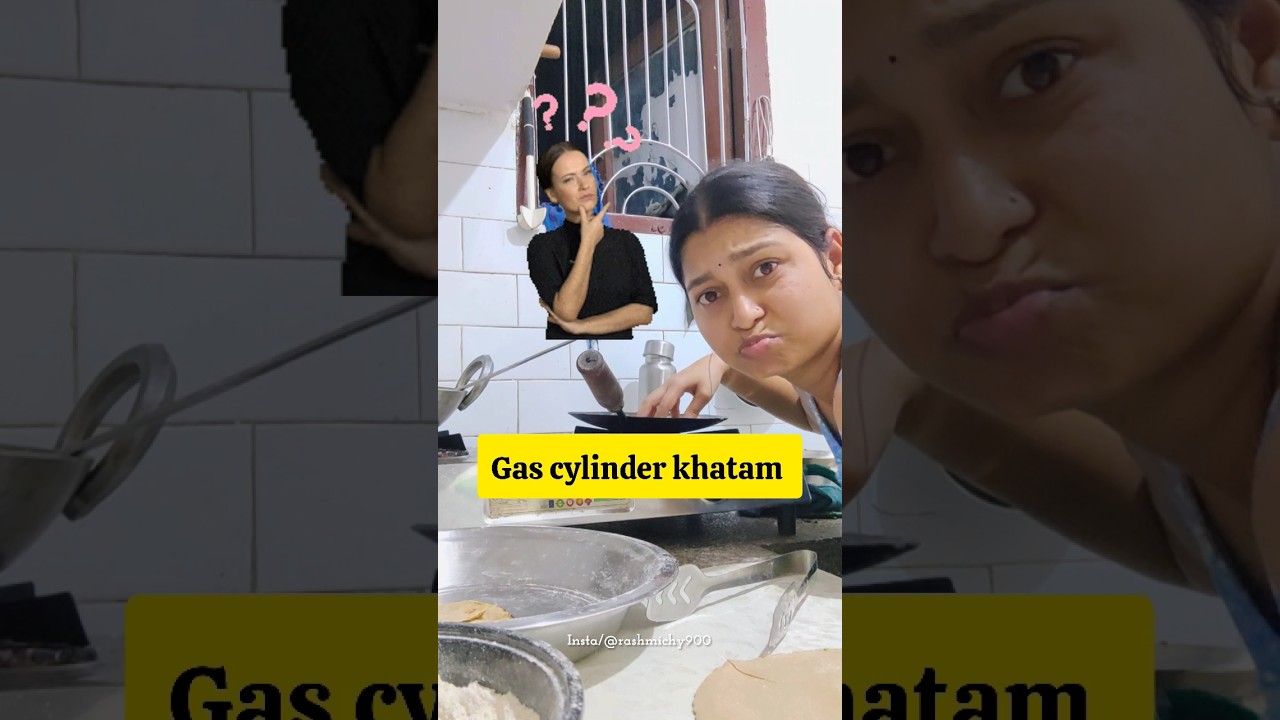 Gas cylinder khatam ho gaya khana bnate time🥺😱 shorts dailyvlog 