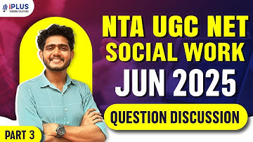 NTA UGC NET Social Work | June 2025 | Question Discussion | Part 3