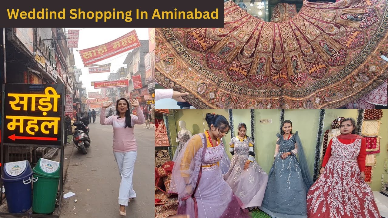 Bridal, Non Bridal Lehenga, Saree Shopping In Aminabad Lucknow | Huge Bridal Collection |