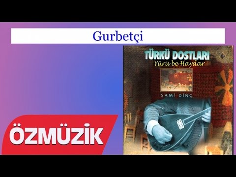 Gurbetçi - Türkü Dostları (Official Video)