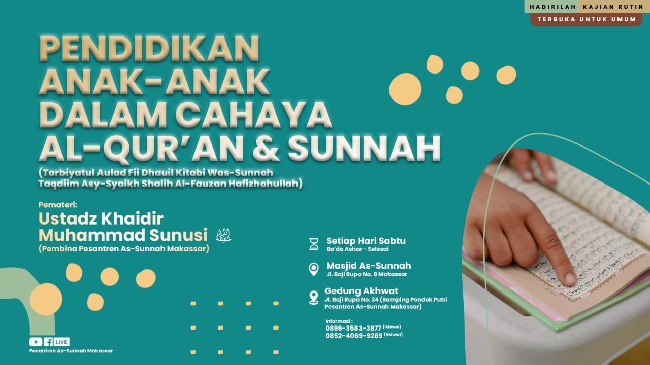 15 Pendidikan Anak Anak dalam Cahaya Al Quran dan Sunnah   Ustadz Khaidir Muhammad Sunusi