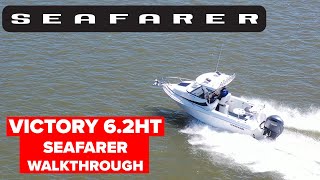 NEW 2024 Seafarer Victory 6.2 HT | Walkthrough | Yamaha F200