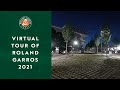 Virtual Tour Roland-Garros 2021