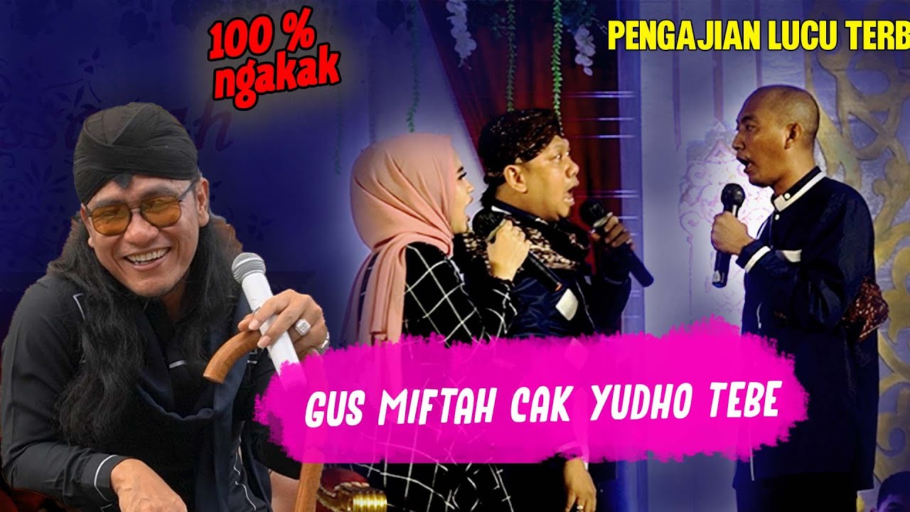 Gus Miftah cak yudho tebe 