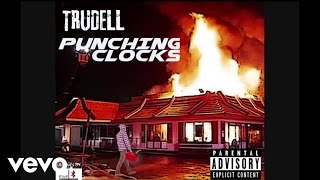 Trudell - Punching clocks (Audio)