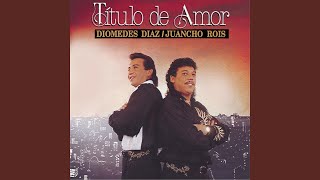 Mi Primera Cana - Diomedes Díaz & Juancho Rois