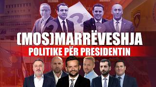 🔴 Politiko - (Mos)marrëveshja politike për Presidentin - 14.04.2026