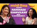 Harshada khanvilkar on gappanchi misal  rj dnyaneshwari  mirchi marathi