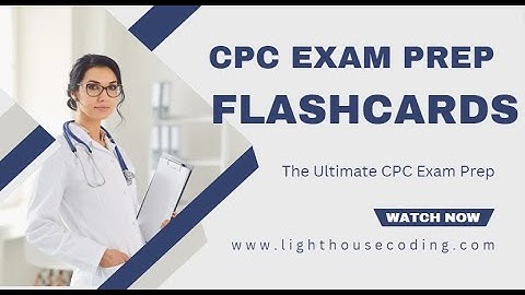 CPC Exam Flashcards: The Ultimate Tool for Test-Taking Confidence and Mastery