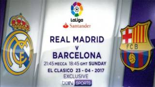 El clasico 2017 real madrid vs ...