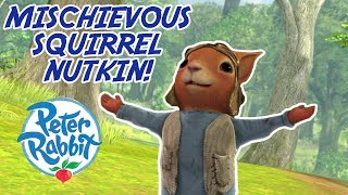 Peter Rabbit - Squirrel Nutkin's Most Mischievous Moments | Cartoons for Kids