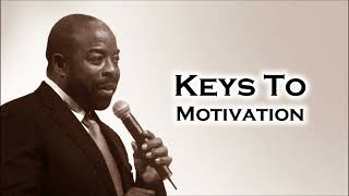 Keys To Self Motivation | Les Brown