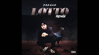 P.R.E.A.C.H. - LOTTO REMIX - JOYNER LUCAS (ADHD)