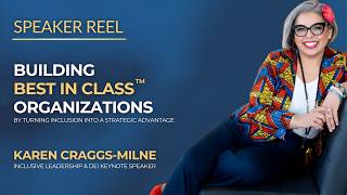 Karen Craggs-Milne  - Top Inclusive Leadership & DEI Speaker  - Speaker Reel