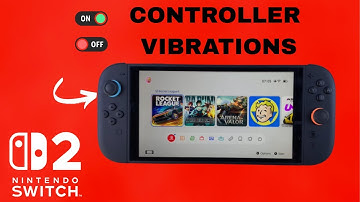 How To Enable / Disable Controller Vibrations On Nintendo Switch 2