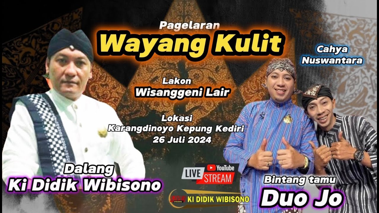 #live WAYANG KULIT KI DIDIK WIBISONO LAKON WISANGGENI LAIR | KARENGDINOYO KEPUNG KEDIRI 26 JULI 2024