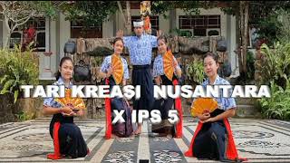 Tari Kreasi Nusantara || oleh X IPS 5