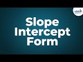 Slope Intercept Form (GMAT/GRE/CAT/Bank PO/SSC CGL) | Don't Memorise