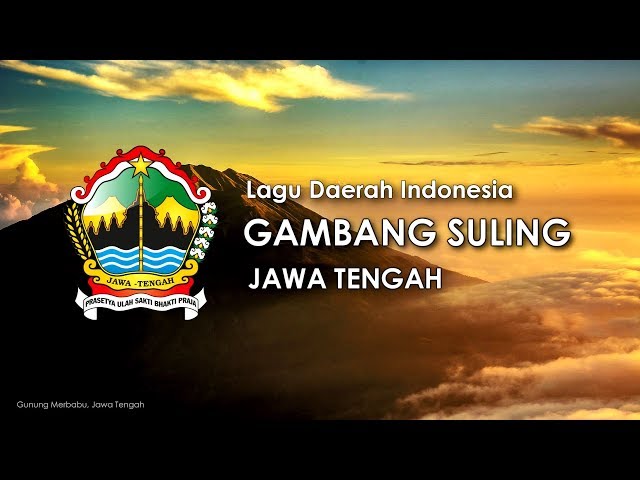 Gambang Suling - Lagu Daerah Jawa Tengah (Lirik dan Terjemahan) class=