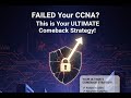 FAILED Your CCNA? This is Your ULTIMATE Comeback Strategy!