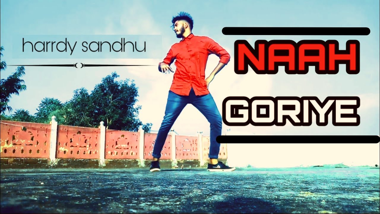 Naah Goriye  Bala | Ayushmann Khurrana | Harrdy Sandhu | dance freestyle |Rakesh Dancer