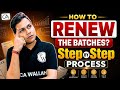 CA Foundation May 2026 | How to Renew/Extend Validity of Sampurna Batches? Step By Step Process⏳