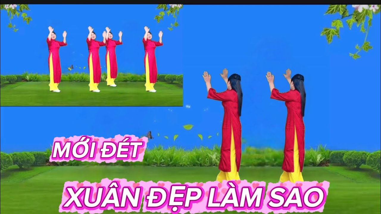 XUÂN ĐẸP LÀM SAO / BIÊN ĐẠO CỰC DỄ PHÙ HỢP MỌI LỨA TUỔI 