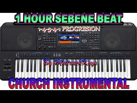 1 HOUR SEBENE BEAT FOR THE CHURCH 1 4 5 4 1 PROGRESSION BY MILTRACKKEYS 2025