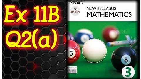 Q2 || Ex 11B || D3 || Congruence and Similarity Tests