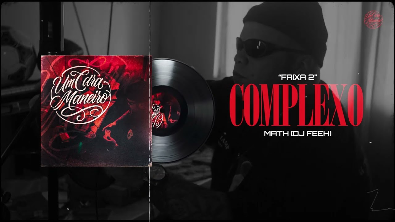 Watch MATH - Complexo (DJ Feeh) on YouTube Watch MATH - Complexo (DJ Feeh) on YouTube