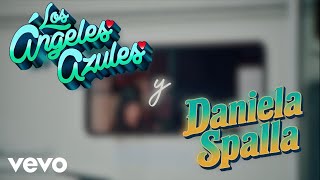 Daniela Spalla, Los Ángeles Azules - Lejos de la Ciudad (Karaoke)
