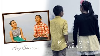 Hey Samson | Poumai Song | Sheehangao & Sheehane | IMS