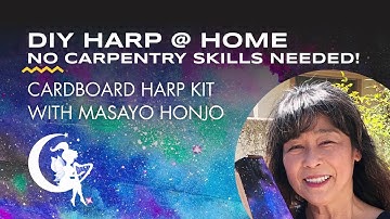 DIY Cardboard Harp at Home, No Carpentry Skill Needed! - Masayo Honjo