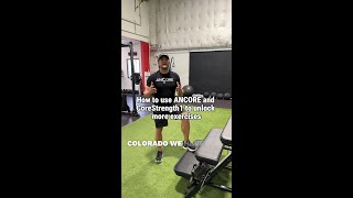 How to use ANCORE and CoreStrength to unlock more exercises