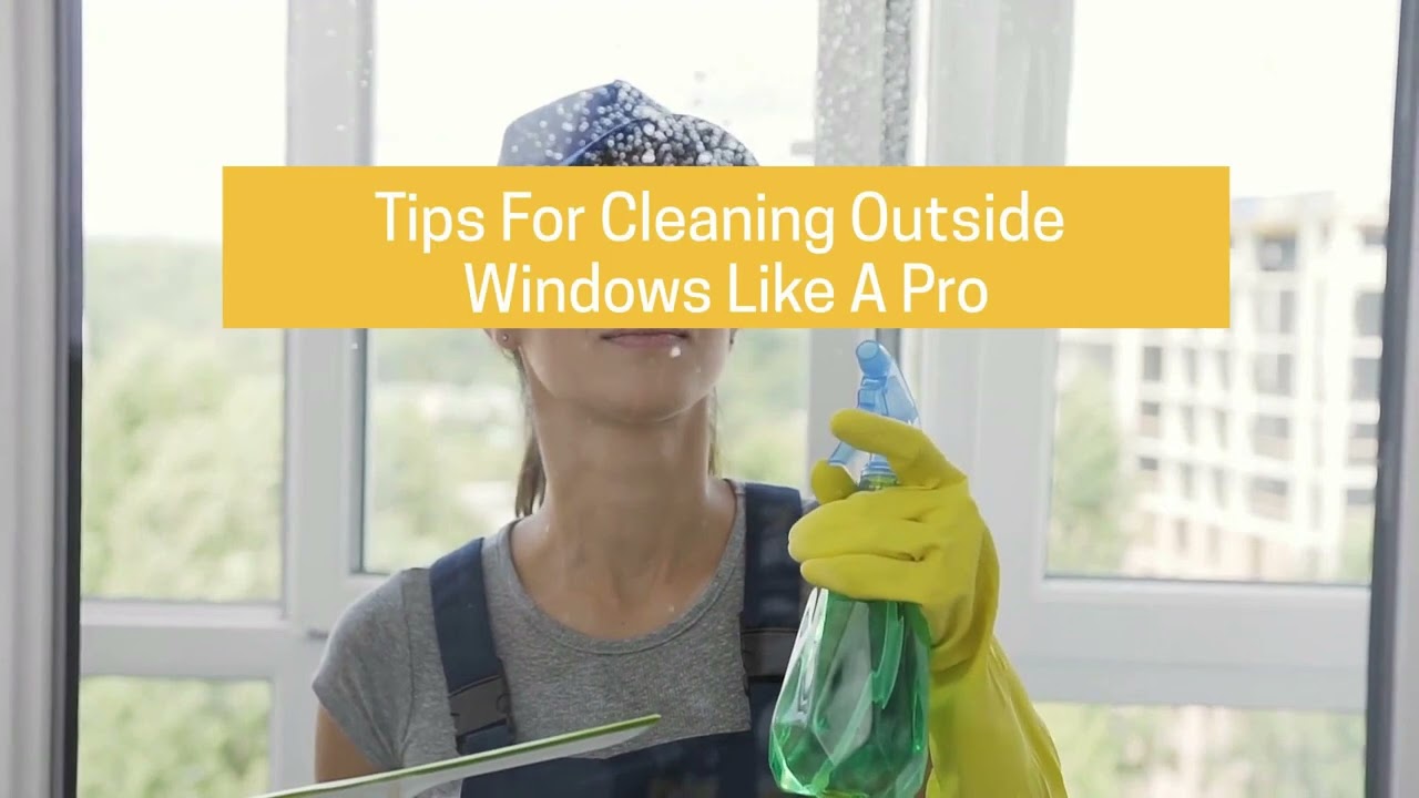 How To Clean Outside Windows Tips To Try