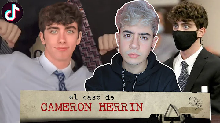EL CASO DE CAMERON HERRIN - dolo de tiktok
