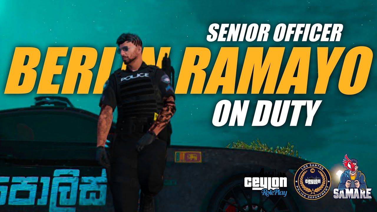 පොඩි වෙලාවකට | Ceylon RP | LSPD - YouTube