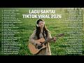Lagu Santai Viral Tiktok 2026 — Lagu Pop Indonesia Terbaru 2026 | Top Hits Indonesia 2026 #cover Mp3 Song