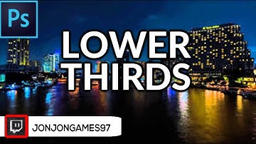 How To Create Lower Thirds in Photoshop CC 2019