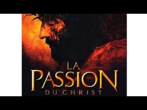 La Passion du Christ FILM CHRÉTIEN film complet en français