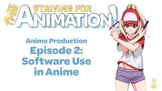 Software Use in the Anime Industry || Anime Senpai - 2020 screenshot 5