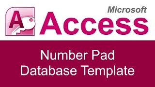 Microsoft Access Number Pad Database Template