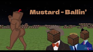 Mustard - Ballin’ on NoteBlocks