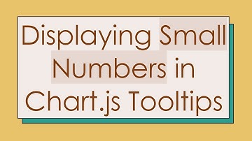 Displaying Small Numbers in Chart.js Tooltips